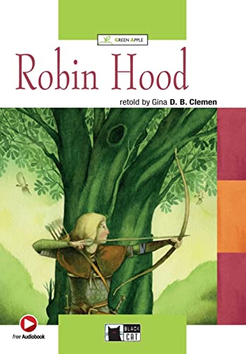Robin Hood: Englische Lektüre für das 4. und 5. Lernjahr. Lektüre mit Audio-Online (Black Cat Green Apple) von Klett